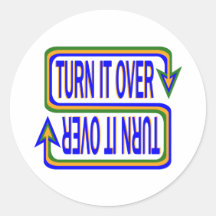 Turn it Over Sticker