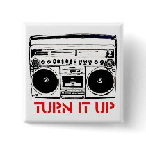 TURN IT UP Button by twoguns TURN IT UP Button
