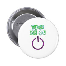 Turn me on funny pin