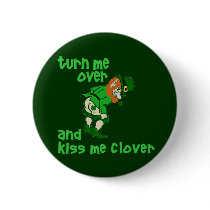 Turn Me Over and Kiss Me Clover Pins