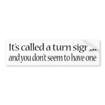 Turn Signal bumper stickers