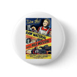 Turn This Raw Material Into War Material buttons