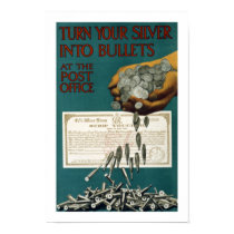 Turn Your Silver Into Bullets (border) posters by RetroCommunications Turn Your Silver Into Bullets (border) posters