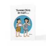 Turning 36 Birthday Greeting Card