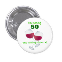 Turning 50 with wine glasses button