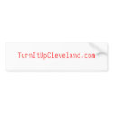 TurnItUpCleveland.com bumper stickers