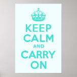 Turquoise and Azure Keep Calm and Carry On Print
