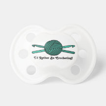 Turquoise Ball of Yarn & Crochet Hooks Pacifiers