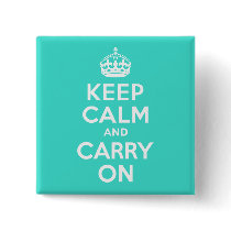 Turquoise Keep Calm and Carry On Pinback Button