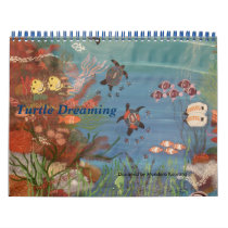 TURTLE DREAMING CALENDER 2011 WALL CALENDAR