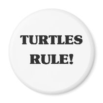 Turtles Rule magnets