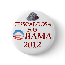 Tuscaloosa for Obama Pinback Buttons