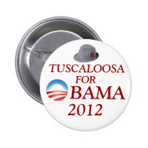 Tuscaloosa for Obama Pinback Buttons