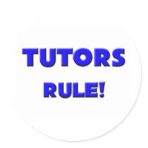 Tutors Rule! stickers