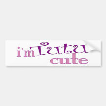 Tutu Cute (Ballet) Bumper Sticker