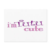 Tutu Cute (Ballet) postcards
