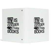 TV is Gooder Than Books Funny Vinyl Binder
