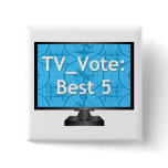 TV Vote Official Button Badge