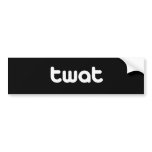 twat bumper stickers