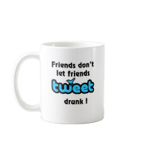 Tweet drunk mug