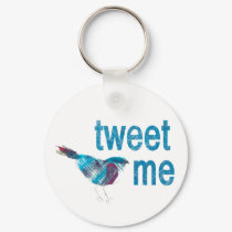 Tweet ME keychains