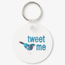 Tweet ME keychains