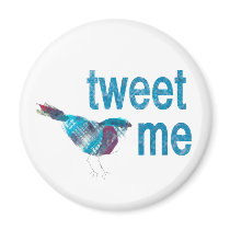 Tweet ME magnets