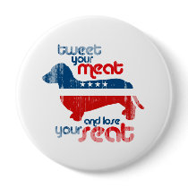 Tweet your meat and lose your seat - Faded.png Pins
