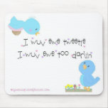 Tweetie and Darlin Mouse Pad