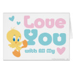 Tweety "Love You With All My Heart" cards