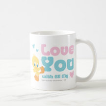 Tweety "Love You With All My Heart" Mugs