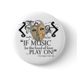 Twelfth Night Music Quote Pinback Buttons