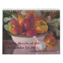 Twelve Months of Art: a 2011 Calendar calendar