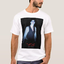 Twelve shirt by Hitchjr Twelve shirt
