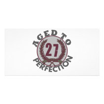 Twenty Seven and aged to Perfection Birthday Custom Photo Card