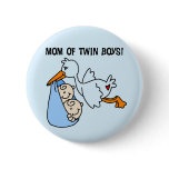 Twin Boys Mom-Stork Tshirts and Gifts buttons