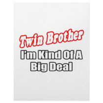 Twin Brother...Big Deal letterhead