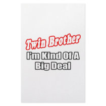 Twin Brother...Big Deal stationery by Shirts_For_Twins Twin Brother...Big Deal stationery