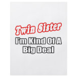Twin Sister...Big Deal Flyer Design