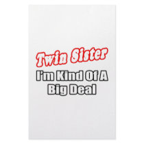 Twin Sister...Big Deal stationery by Shirts_For_Twins Twin Sister...Big Deal stationery