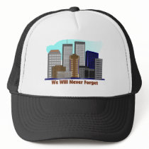 Twin towers we will never forget 911 hats by gailg1957 Twin towers we will never forget 911 hats