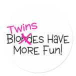 Twins Have More Fun Round Stickers