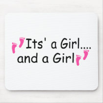 Twins Its A Girl and A Girl Mousepads