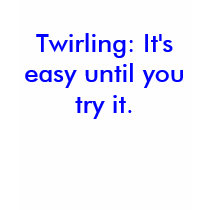 Twirler t-shirts by kinksgem Twirler t-shirts