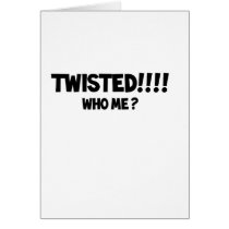 Twisted Greeting Card