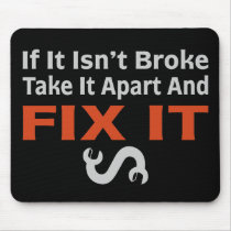 Twisted Wrench - FIX IT Mousepad