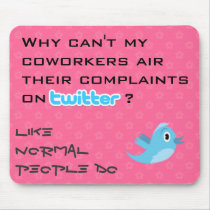 Twitter Complaints Alteration 10 mousepads