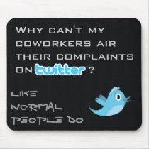 Twitter Complaints Alteration 13 mousepads