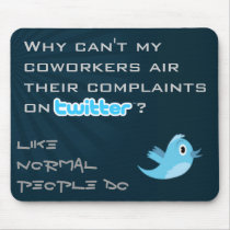 Twitter Complaints Alteration 14 mousepads