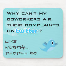 Twitter Complaints Alteration 15 mousepads